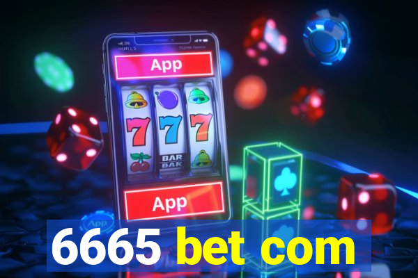 6665 bet com